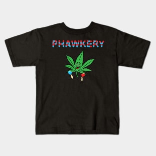 Are you tired of the PHAWKERY on social media? Kids T-Shirt